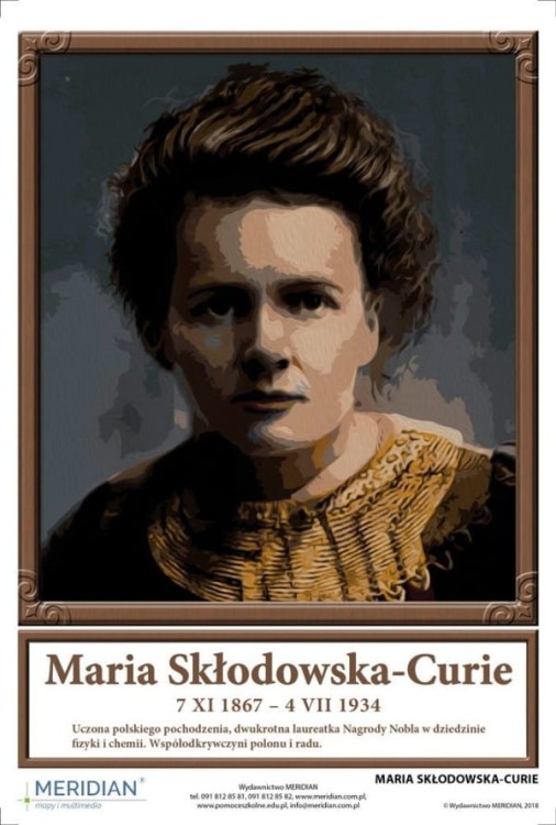 Portrety noblistów polskich. Plansze dydaktyczne. Komplet 7 sztuk. Maria Skłodowska-Curie