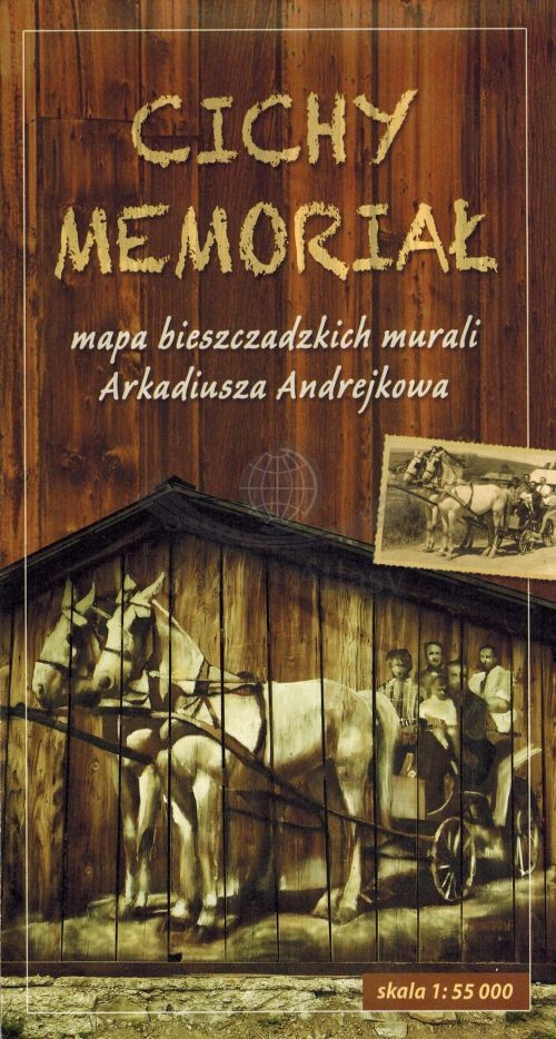 Bieszczady - Cichy memoriał. Mapa bieszczadzkich murali Arkadiusza Andrejkowa. Compass