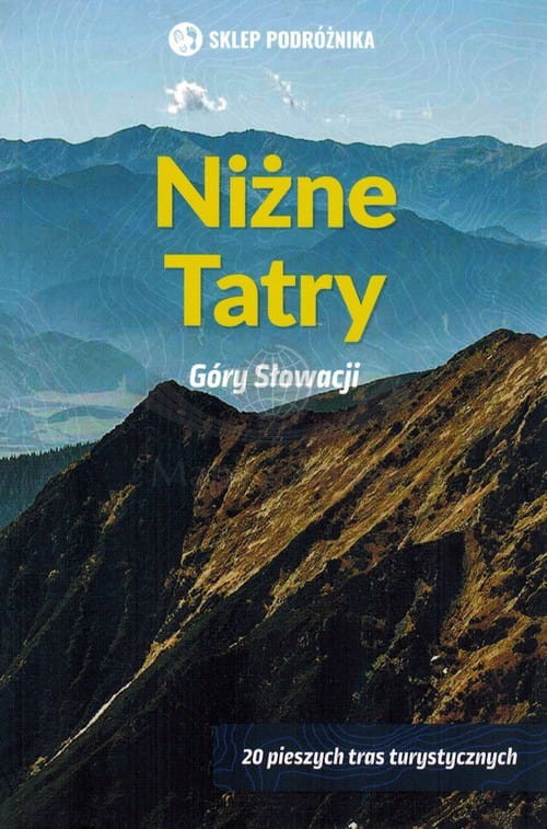 Niżne Tatry. Przewodnik turystyczny