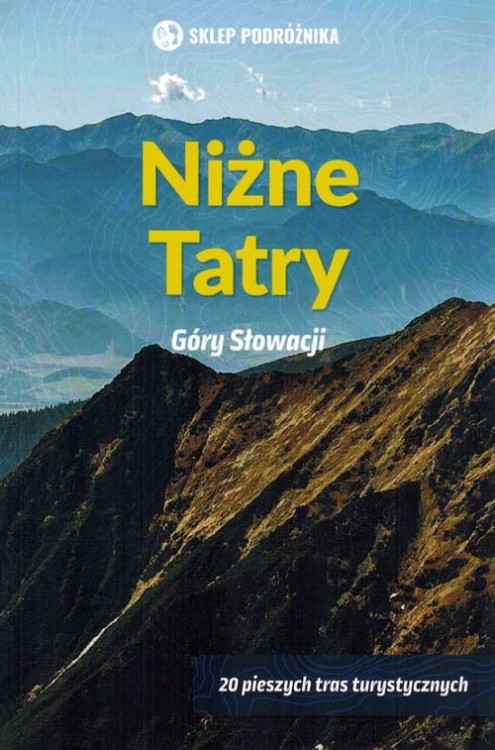 Niżne Tatry. Przewodnik turystyczny wydawnictwa Sklep Podróżnika. Okładka