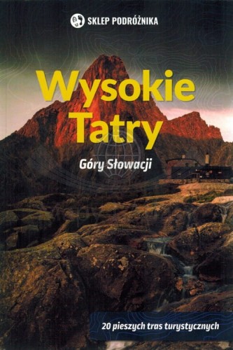 Wysokie Tatry. Przewodnik turystyczny wydawnictwa Sklep Podróżnika. Okładka