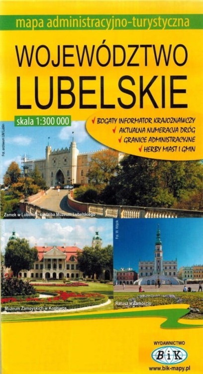 Województwo lubelskie 1:300 000. Laminowana mapa administracyjno-turystyczna wydawnictwa BiK. 
Okładka