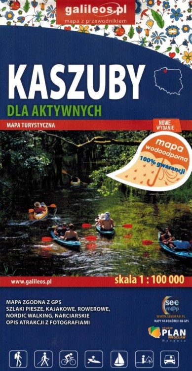 Kaszuby dla aktywnych 1:100 000. Wodoodporna mapa turystyczna wydawnictwa Galileos. Okładka