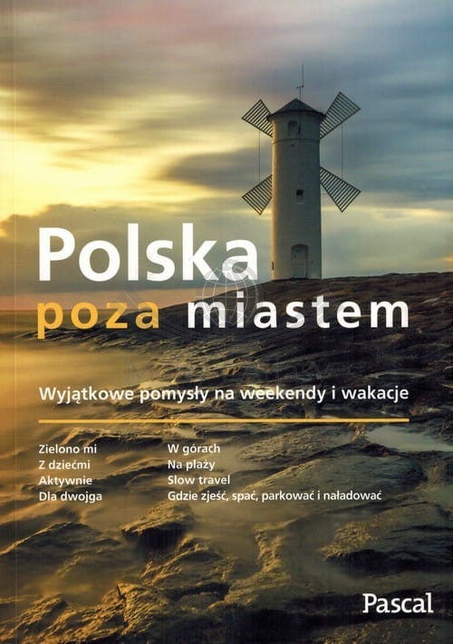 Polska poza miastem. Przewodnik wydawnictwa Pascal. Okładka