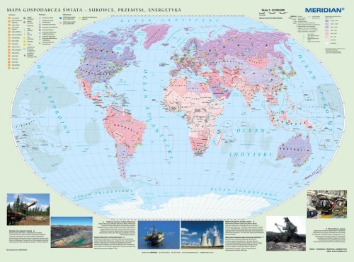 Świat 1:22 000 000. Mapa ścienna gospodarcza: surowce, przemysł, energetyka. Wydawnictwo: Meridian