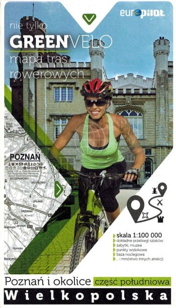 Poznań i okolice, część południowa. Wielkopolska. Mapa turystyczna tras rowerowych. Nie tylko Green Velo. Euro Pilot
