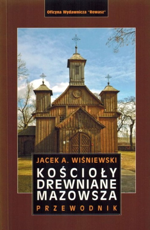 Kościoły drewniane Mazowsza. Przewodnik wydawnictwa Rewasz. Okładka
