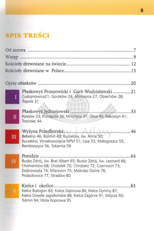 Województwo świętokrzyskie. Kościoły, kaplice i dzwonnice drewniane. Przewodnik wydawnictwa Rewasz. Spis treści 1