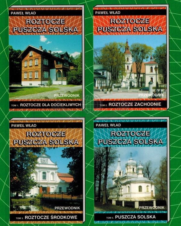 Roztocze, Puszcza Solska. Tom 4: Roztocze Wschodnie. Przewodnik. Pozostałe tomy z serii
