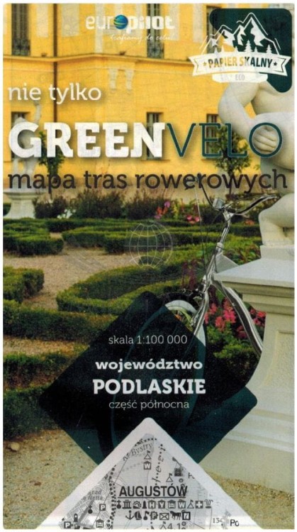 Podlaskie - północ. Wodoodporna mapa rowerowa z serii "Nie tylko Green Velo"  wydawnictwa Euro Pilot. Okładka