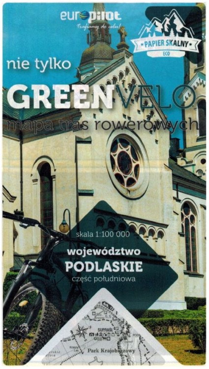 Podlaskie - południe. Wodoodporna mapa rowerowa z serii "Nie tylko Green Velo"  wydawnictwa Euro Pilot. Okładka