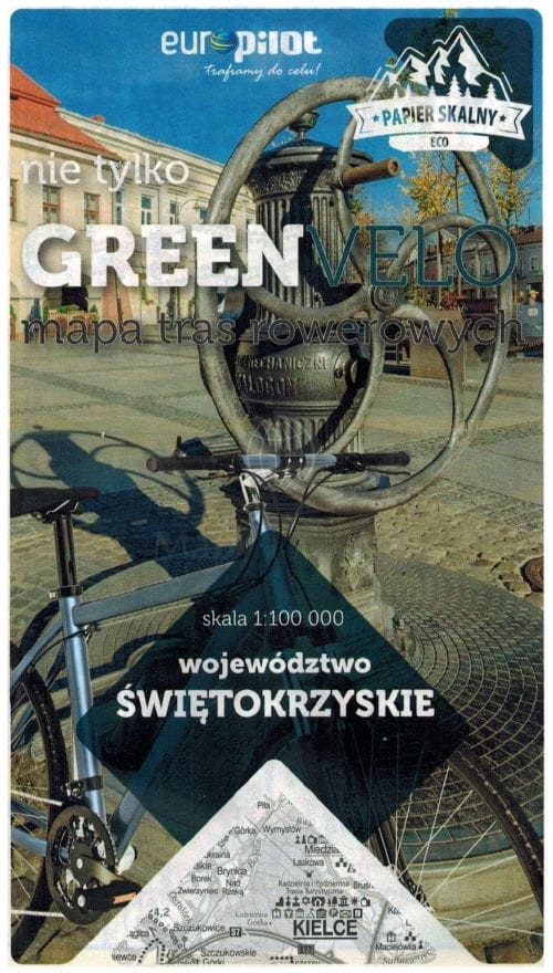 Województwo świętokrzyskie. Wodoodporna mapa rowerowa. Nie tylko Green Velo. Euro Pilot