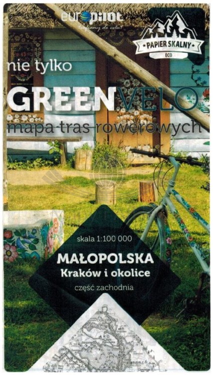 Kraków i okolice - zachód. Wodoodporna mapa rowerowa z serii "Nie tylko Green Velo"  wydawnictwa Euro Pilot. Okładka