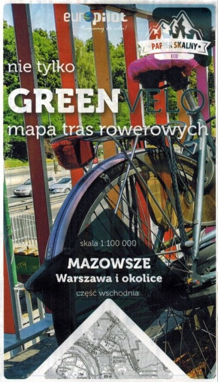 Warszawa i okolice - wschód. Wodoodporna mapa rowerowa z serii "Nie tylko Green Velo"  wydawnictwa Euro Pilot. Okładka