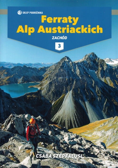 Ferraty Alp Austriackich. Tom III - zachód. Przewodnik. Okładka