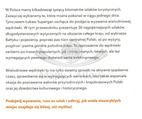Szlaki Polski. 30 najpiękniejszych tras długodystansowych. Przewodnik. Autor: Łukasz Supergan. Opis