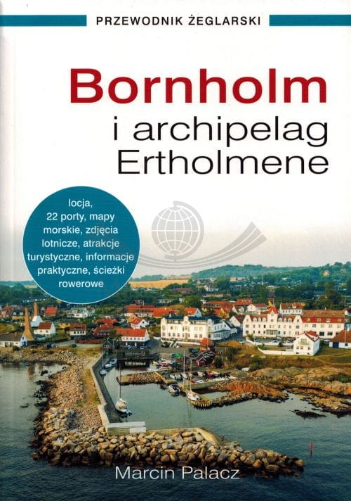 Bornholm i archipelag Ertholmene. Przewodnik żeglarski. Okładka