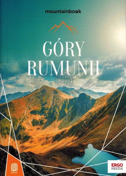 Góry Rumunii. Przewodnik MountainBook. Bezdroża