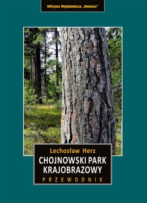 Chojnowski Park Krajobrazowy. Przewodnik wydawnictwa Rewasz. Okładka