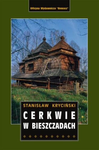 Cerkwie w Bieszczadach. Przewodnik wydawnictwa Rewasz. Okładka