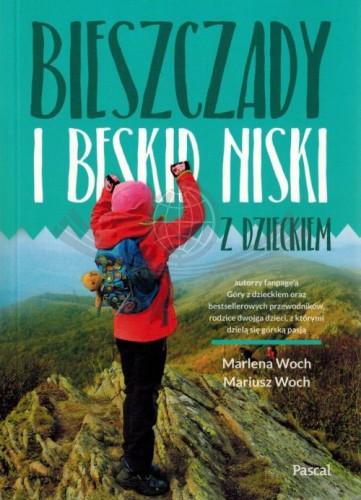 Bieszczady i Beskid Niski z dzieckiem. Przewodnik wydawnictwa Pascal. Okładka