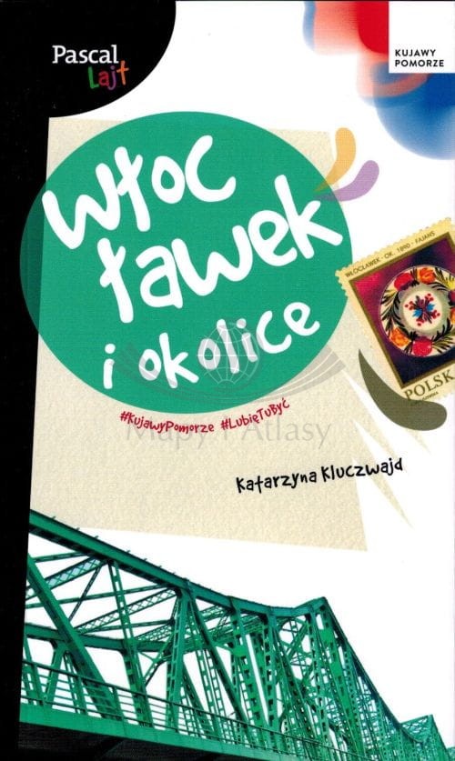 Włocławek i okolice. Przewodnik Lajt. Pascal