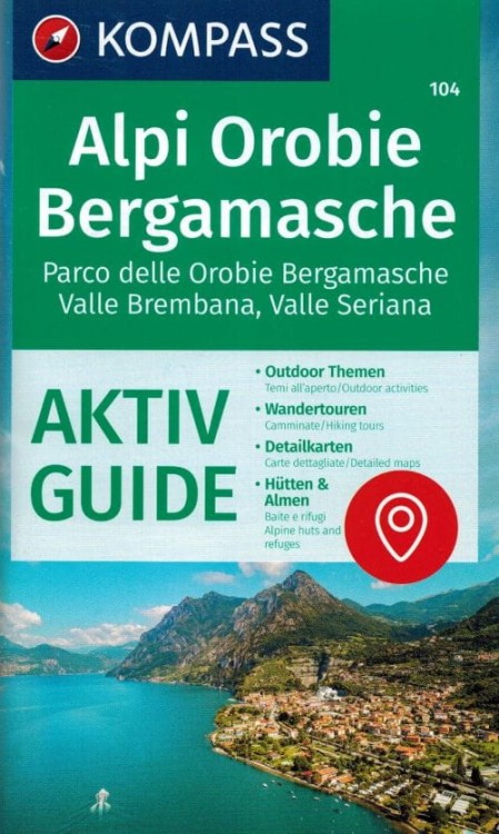 Alpy Bergamskie / Alpi Orobie Bergamasche. Wodoodporna mapa turystyczna 104 wydawnictwa Kompass. Informator - okładka
