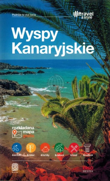Wyspy Kanaryjskie. Przewodnik travel&style wydawnictwa Bezdroża. Okładka