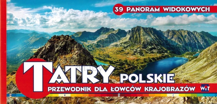 Panoramy widokowe Tatr Polskich. Przewodnik dla łowców krajobrazów wydawnictwa WiT. Okładka