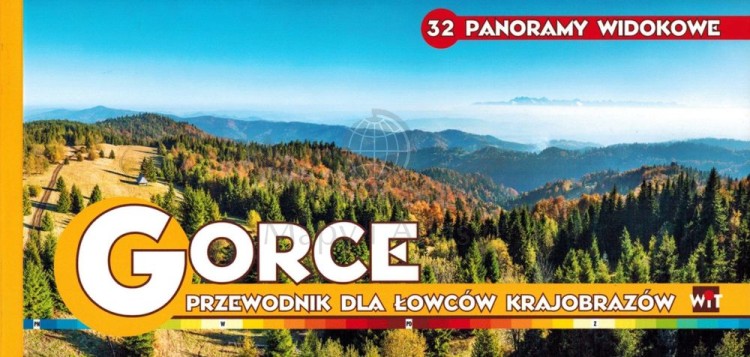 Panoramy widokowe Gorce. Przewodnik dla łowców krajobrazów wydawnictwa WiT. Okładka
