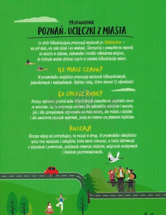 Poznań. Ucieczki z miasta. Ilustrowany przewodnik weekendowy wydawnictwa Bezdroża. Okładka tył