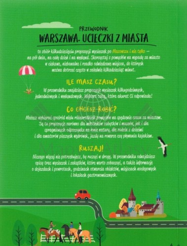 Warszawa. Ucieczki z miasta. Ilustrowany przewodnik weekendowy wydawnictwa Bezdroża. Okładka - tył