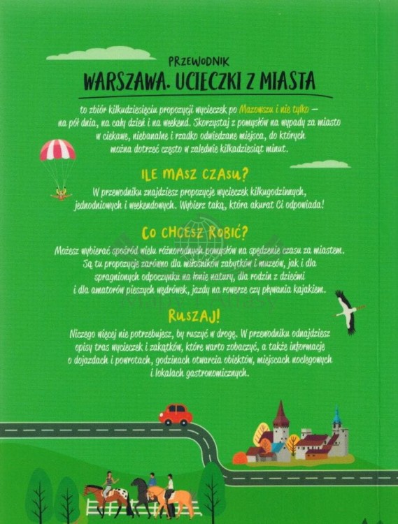 Warszawa. Ucieczki z miasta. Ilustrowany przewodnik weekendowy wydawnictwa Bezdroża. Okładka - tył