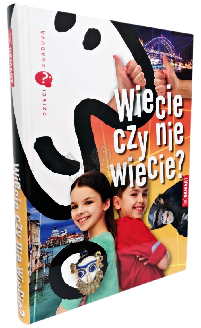 Wiecie czy nie wiecie? Dzieci zgadują. Demart