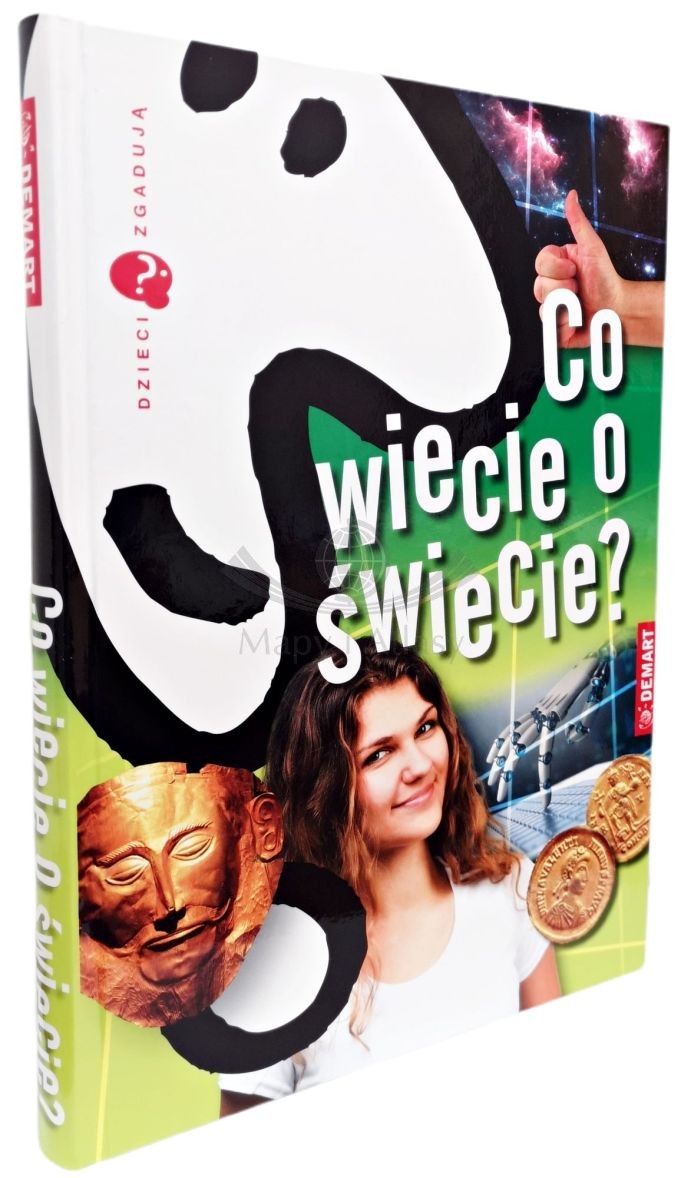 Co wiecie o świecie? Dzieci zgadują. Demart