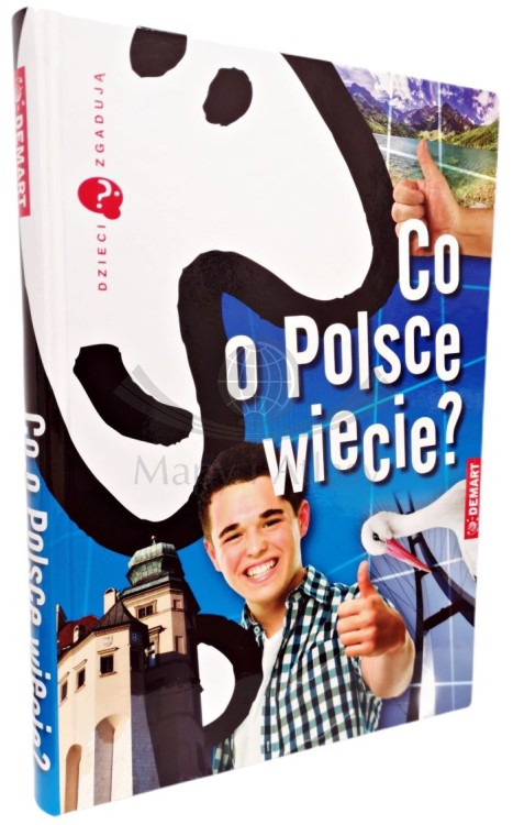 Co o Polsce wiecie? Dzieci zgadują wydawnictwa Demart. Okładka