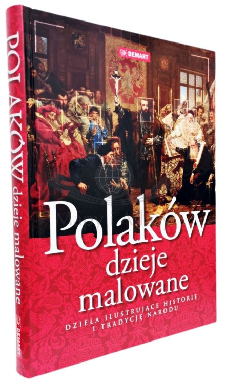 Polaków dzieje malowane. Atlas wydawnictwa Demart. Okładka