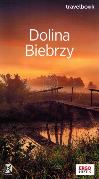 Dolina Biebrzy. Przewodnik wydawnictwa Bezdroża. Okładka