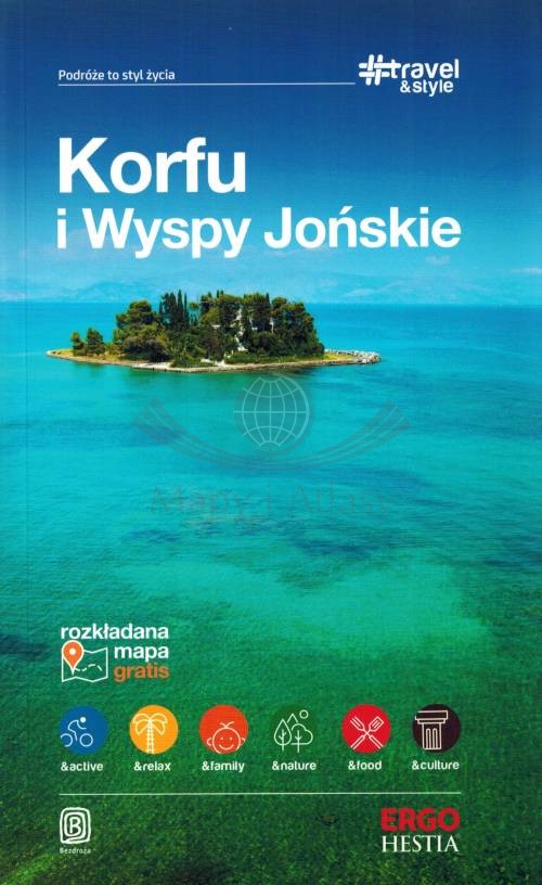 Korfu i Wyspy Jońskie. Przewodnik travel&style. Bezdroża