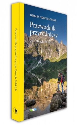 Tatry Polskie. Przewodnik przyrodniczy. Tomasz Skrzydłowski. Okładka 2