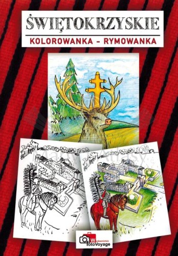 Świętokrzyskie. Kolorowanka - rymowanka dla dzieci wydawnictwa FotoVoyage. Okładka