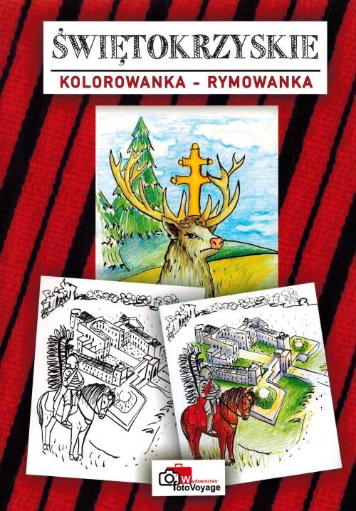 Świętokrzyskie. Kolorowanka - rymowanka dla dzieci wydawnictwa FotoVoyage. Okładka