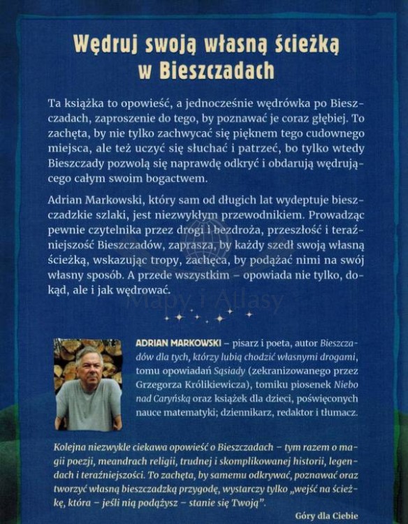 Bieszczady dla tych, którzy chcą je poznać naprawdę. Adrian Markowski. Okładka tył