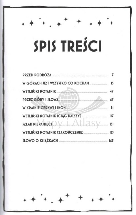 Bieszczady dla tych, którzy chcą je poznać naprawdę. Adrian Markowski. Spis treści