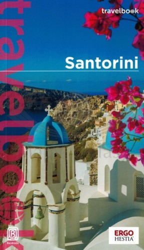 Santorini. Przewodnik travelbook wydawnictwa Bezdroża. Okładka