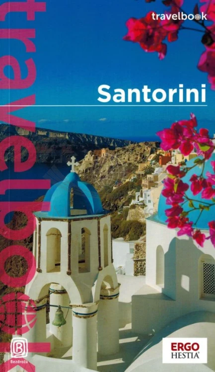 Santorini. Przewodnik travelbook wydawnictwa Bezdroża. Okładka