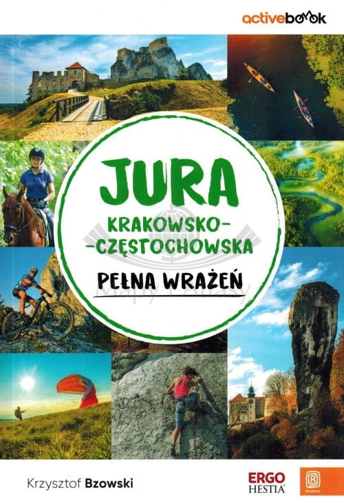 Jura Krakowsko-Częstochowska pełna wrażeń. ActiveBook. Przewodnik wydawnictwa Bezdroża. Okładka