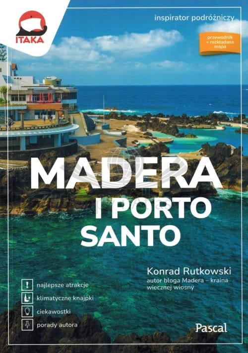 Madera i Porto Santo. Inspirator Podróżniczy. Przewodnik wydawnictwa Pascal. Okładka