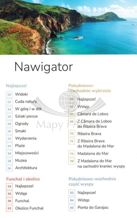 Madera i Porto Santo. Inspirator Podróżniczy. Przewodnik wydawnictwa Pascal. Spis treści 1