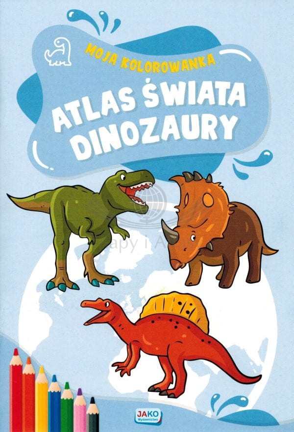Atlas świata. Dinozaury. Kolorowanka dla dzieci